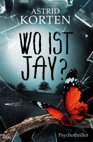 WO IST JAY? von Independently published